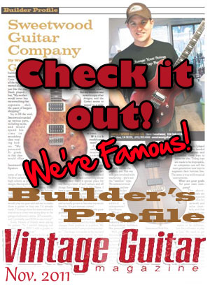 Vintage Guitar - Nov 2011 - Builders Profile